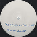 Mendoza (4) : Nothing Without Me (12", W/Lbl)