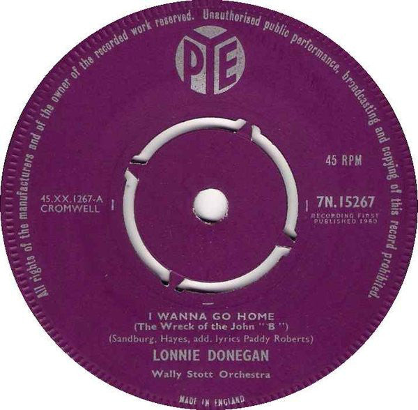 Lonnie Donegan / Lonnie Donegan's Skiffle Group : I Wanna Go Home (The Wreck Of The John "B") / Jimmie Brown The Newsboy (7", Single)