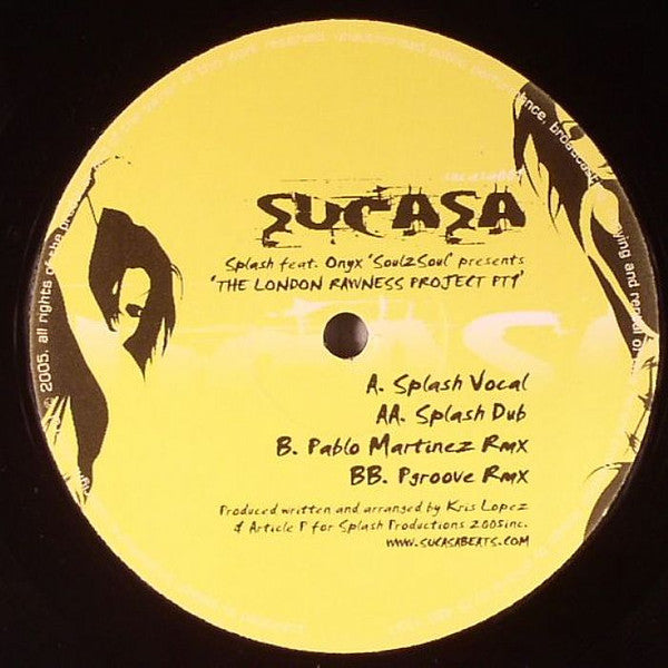 Splash (7) Feat. Onyx Ashanti : The London Rawness Project Pt 1 (12")