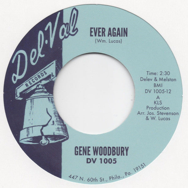 Gene Woodbury : Ever Again / That's Not Half Bad (7", Single, RE)