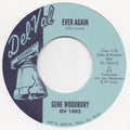 Gene Woodbury : Ever Again / That's Not Half Bad (7", Single, RE)