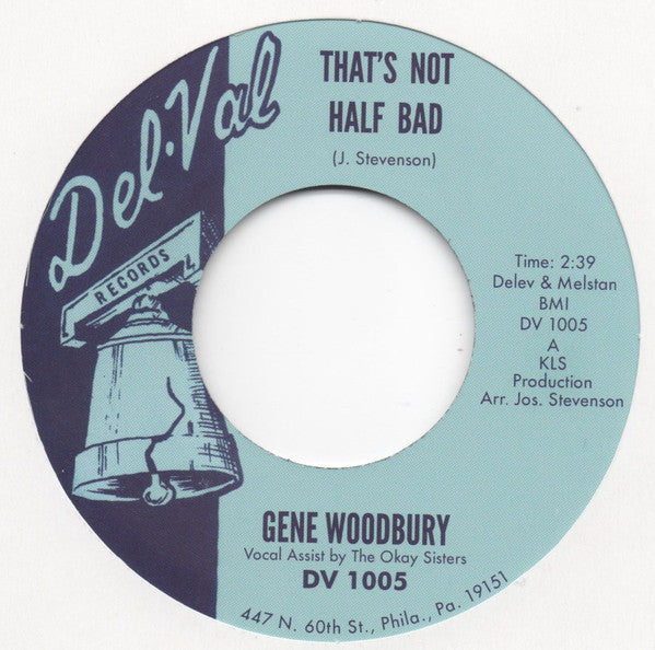 Gene Woodbury : Ever Again / That's Not Half Bad (7", Single, RE)