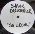 Shawn Christopher : So Wrong (12", TP, W/Lbl)