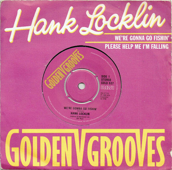 Hank Locklin : We're Gonna Go Fishin' / Please Help Me I'm Falling (7")