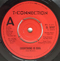 T-Connection : Everything Is Cool (7", Single)