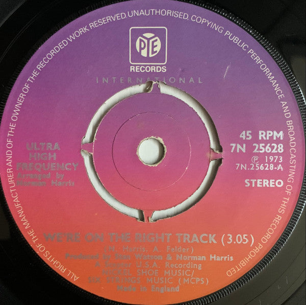 Ultra High Frequency : We're On The Right Track (7", Single, 4 P)
