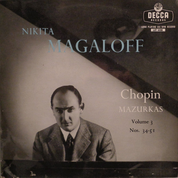 Frédéric Chopin, Nikita Magaloff : Mazurkas Volume 3 Nos. 34-51 (LP, Mono)