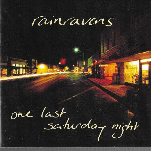 Rainravens : One Last Saturday Night (CD, Album)