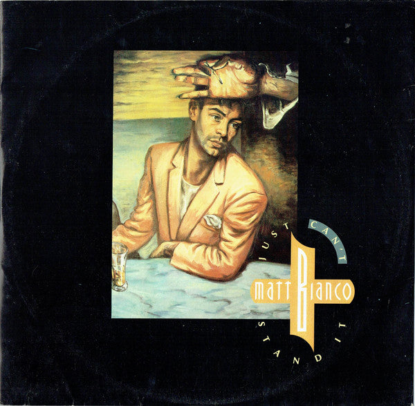 Matt Bianco : Just Can't Stand It (12")