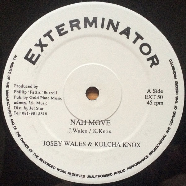 Josey Wales & Kulcha Knox : Nah Move (12")