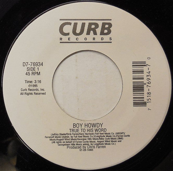Boy Howdy : True To His Word (7", Single)