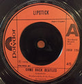 Lipstick (21) : Come Back Beatles (7")