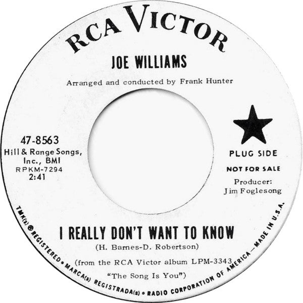 Joe Williams : I Really Don't Want To Know / Yours Is My Heart Alone (7", Single, Promo)