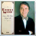 Robert White (3) : Songs My Father Taught Me (LP, Album, gat)