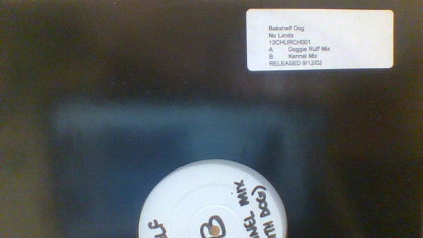 Bakshelf Dog : No Limits (12", TP, W/Lbl)