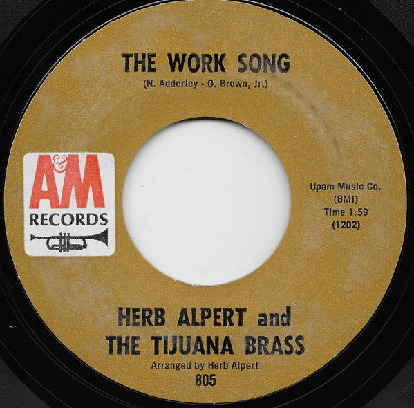 Herb Alpert & The Tijuana Brass : The Work Song (7", Single, Styrene, Mon)