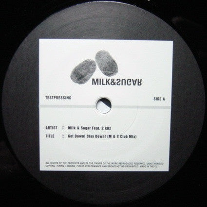 Milk & Sugar : Get Down! Stay Down! (12", TP)