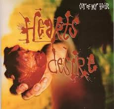 Out Of My Hair : Hearts Desire (CD, Single, Dig)