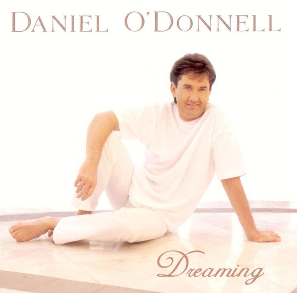 Daniel O'Donnell : Dreaming (CD, Comp)