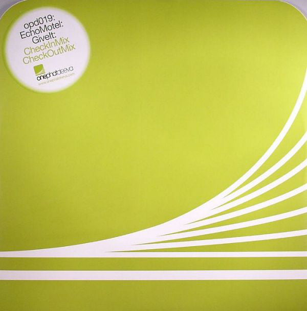 Echo Motel : Give It (12")