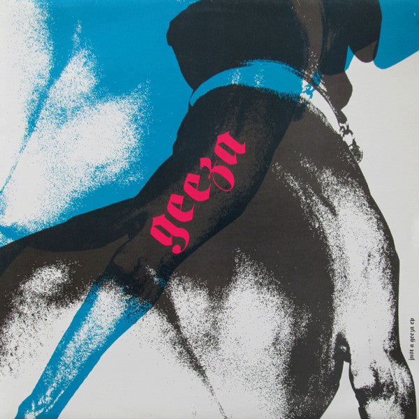 Geeza : Just A Geeza EP (12", EP)