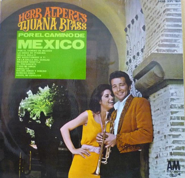 Herb Alpert & The Tijuana Brass : Por El Camino De Mexico (LP, Album, RE)