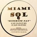 Miami Sol : Sunshine Day (12")