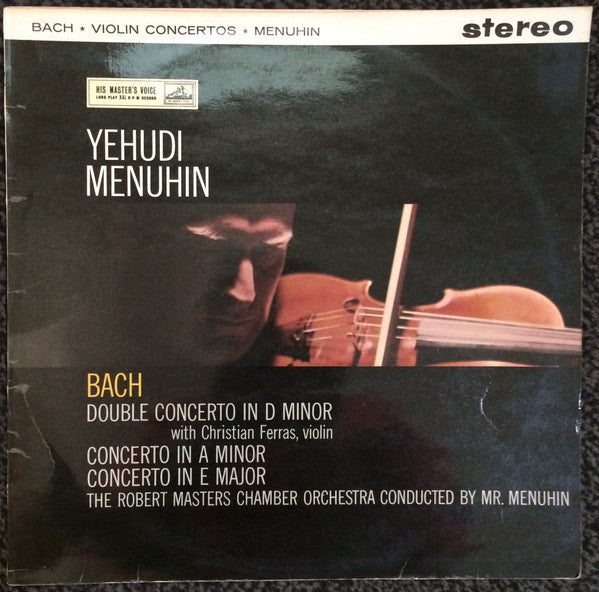 Johann Sebastian Bach, Yehudi Menuhin, Christian Ferras, Bath Festival Chamber Orchestra, Robert Masters Chamber Orchestra : Violin Concertos (LP, RE)