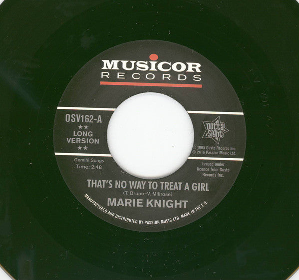 Marie Knight : That's No Way To Treat A Girl **Long Version** / You Lie So Well (7", Single)
