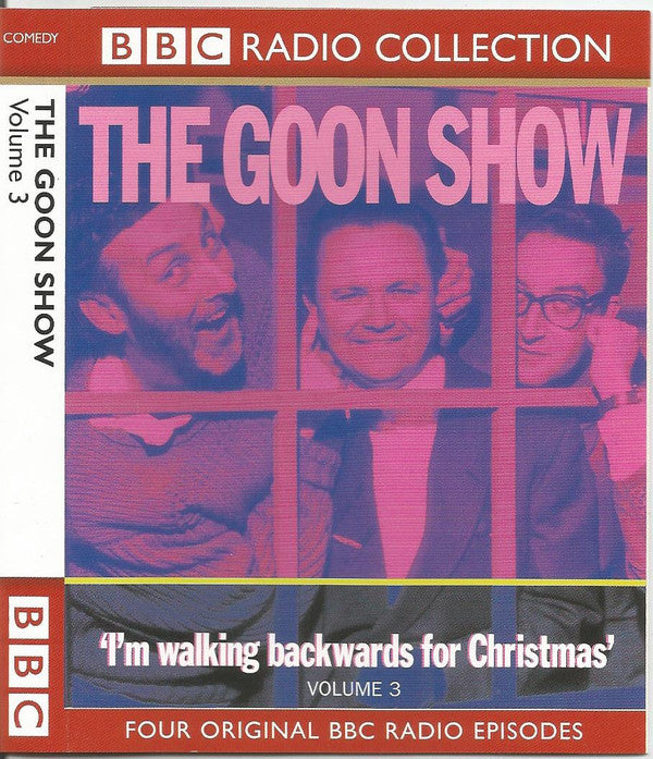 The Goons : The Goon Show Volume 3  I'm Walking Backwards For Christmas (2xCass, Comp, RE)