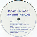 Loop Da Loop : Go With The Flow (12", Promo)