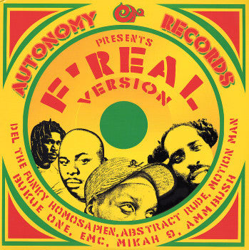 Del Tha Funkee Homosapien, Abstract Rude, Motion Man, Bukue One, EMC (2), Mikah 9, Ammbush : F'Real Version (12")