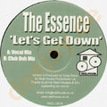 The Essence (7) : Let's Get Down (12")