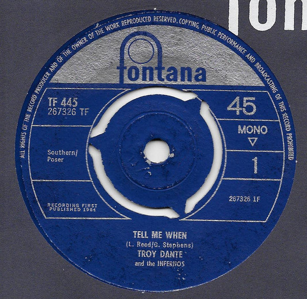 Troy Dante & The Infernos : Tell Me When (7")