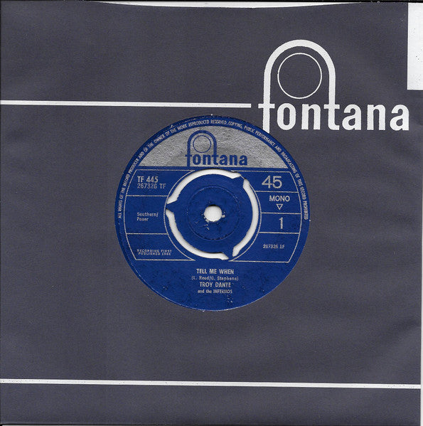 Troy Dante & The Infernos : Tell Me When (7")