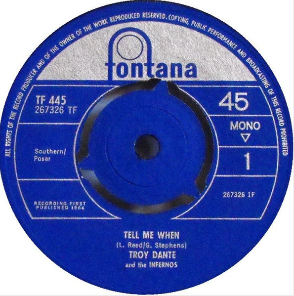 Troy Dante & The Infernos : Tell Me When (7")