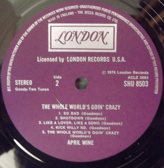 April Wine : The Whole World's Goin' Crazy (LP, Album)
