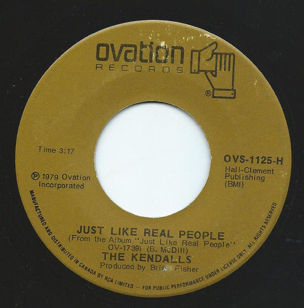 The Kendalls : Just Like Real People (7", Single)