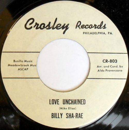 Billy Sha-Rae : Love Unchained (7")