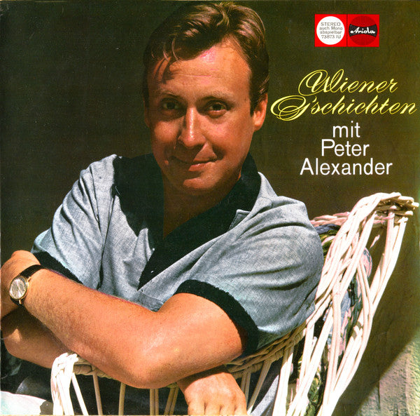 Peter Alexander : Wiener G'schichten Mit Peter Alexander (LP, Album, RE)