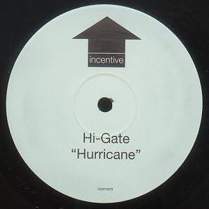 Hi-Gate : Hurricane (12", S/Sided)