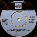 Barry White : I'm Gonna Love You Just A Little More Baby (7", Single, Kno)