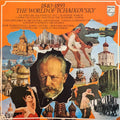 Pyotr Ilyich Tchaikovsky : 1840~1893 The World Of Tchaikovsky (LP, Comp)