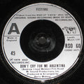 Festival (2) : Don't Cry For Me Argentina (7")