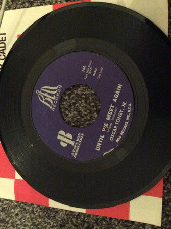 Oscar Toney Jr. : Just For You / Until We Meet Again (7", Single)