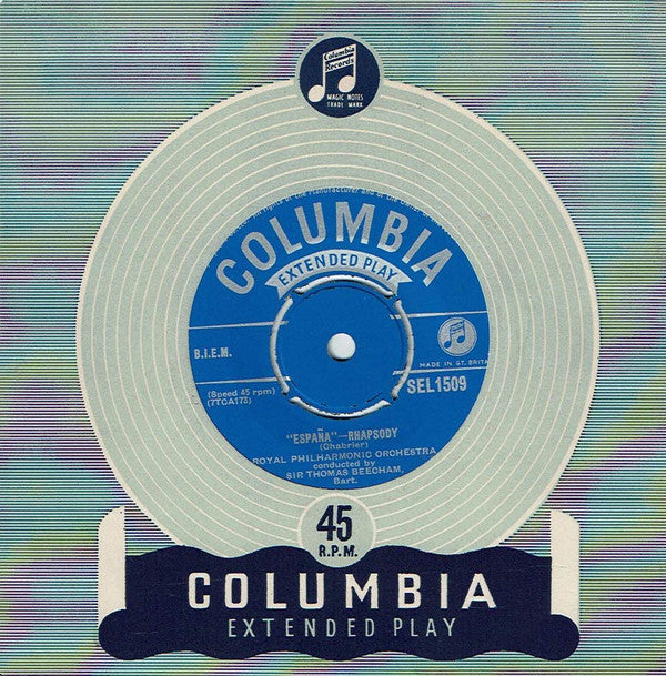 Royal Philharmonic Orchestra, Sir Thomas Beecham : Overture - "La Cambiale Di Matrimonio"" / Espana" - Rhapsody (7", EP)