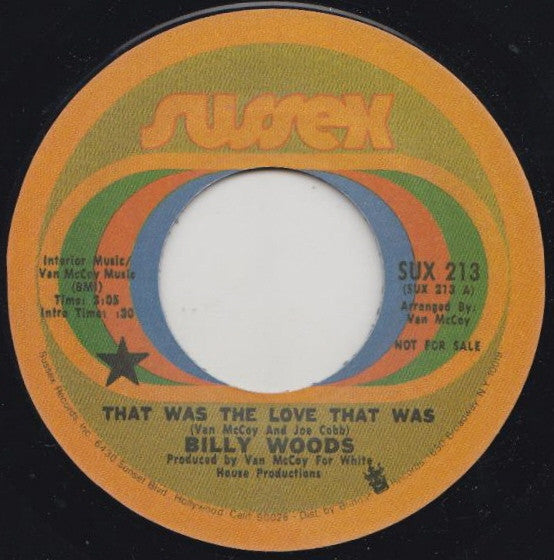 Billy Woods (2) : That Was The Love That Was / Let Me Make You Happy (7", RE)