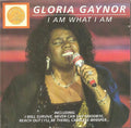 Gloria Gaynor : I Am What I Am (CD, Album, Comp)