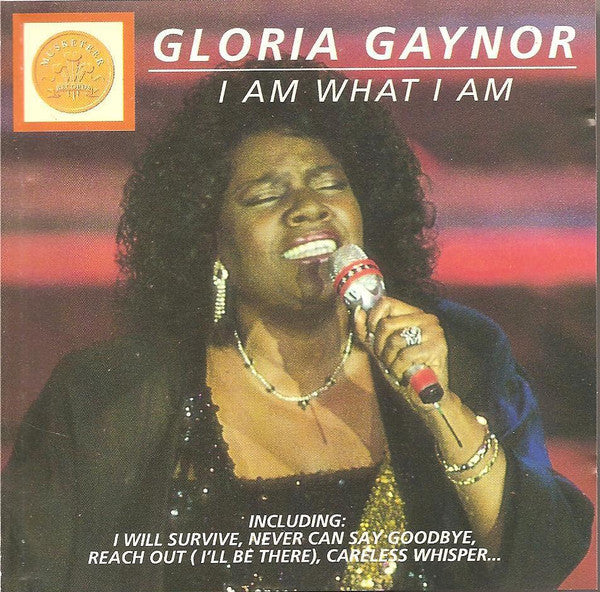 Gloria Gaynor : I Am What I Am (CD, Album, Comp)