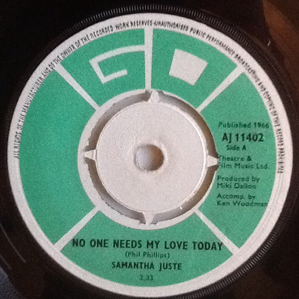 Samantha Juste : No One Needs My Love Today (7", Single)